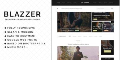 Blazzer - Personal/Fashion Blog WordPress Theme by AtiX